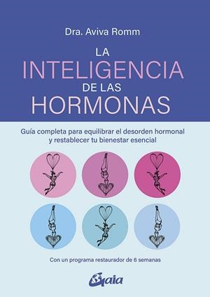 LA INTELIGENCIA DE LAS HORMONAS | 9788484459866 | ROMM, AVIVA | Galatea Llibres | Librería online de Reus, Tarragona | Comprar libros en catalán y castellano online