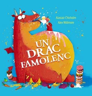UN DRAC FAMOLENC | 9788413492490 | CHISHOLM, ALASTAIR | Galatea Llibres | Librería online de Reus, Tarragona | Comprar libros en catalán y castellano online