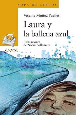 LAURA Y LA BALLENA AZUL | 9788414334836 | MUÑOZ PUELLES, VICENTE | Galatea Llibres | Llibreria online de Reus, Tarragona | Comprar llibres en català i castellà online