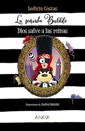 LA SEÑORITA BUBBLE: DIOS SALVE A LAS REINAS | 9788469888827 | COSTAS, LEDICIA | Galatea Llibres | Llibreria online de Reus, Tarragona | Comprar llibres en català i castellà online
