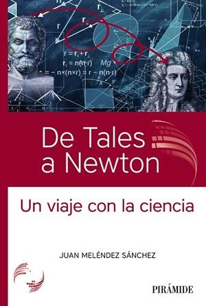 DE TALES A NEWTON | 9788436847789 | MELÉNDEZ SÁNCHEZ, JUAN | Galatea Llibres | Librería online de Reus, Tarragona | Comprar libros en catalán y castellano online