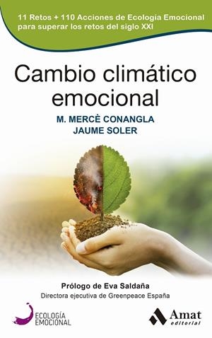 CAMBIO CLIMÁTICO EMOCIONAL | 9788419341433 | CONANGLA MARÍN, MARIA MERCÈ/SOLER, JAUME | Galatea Llibres | Librería online de Reus, Tarragona | Comprar libros en catalán y castellano online