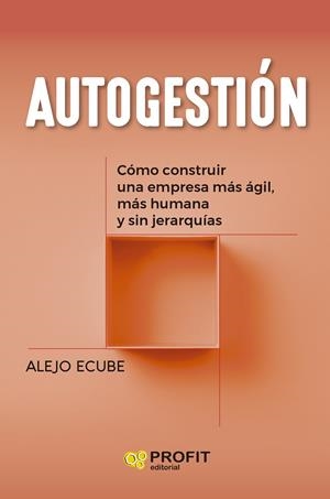 AUTOGESTIÓN | 9788419212337 | ECUBE PEREZ, ALEJO ECOCA | Galatea Llibres | Librería online de Reus, Tarragona | Comprar libros en catalán y castellano online
