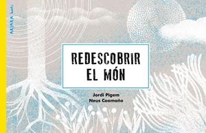 REDESCOBRIR EL MÓN | 9788418972256 | PIGEM, JORDI | Galatea Llibres | Llibreria online de Reus, Tarragona | Comprar llibres en català i castellà online
