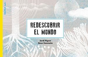 REDESCUBRIR EL MUNDO | 9788418972263 | PIGEM, JORDI | Galatea Llibres | Llibreria online de Reus, Tarragona | Comprar llibres en català i castellà online