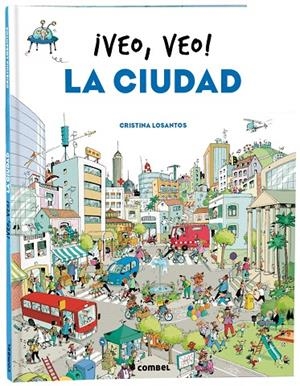 VEO, VEO! LA CIUDAD | 9788491018445 | LOSANTOS, CRISTINA | Galatea Llibres | Llibreria online de Reus, Tarragona | Comprar llibres en català i castellà online