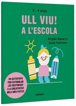 ULL VIU! A L'ESCOLA | 9788491019572 | NAVARRO SIMON, ÀNGELS | Galatea Llibres | Llibreria online de Reus, Tarragona | Comprar llibres en català i castellà online