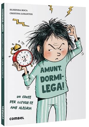 AMUNT, DORMILEGA! | 9788491019145 | ROCA, ELISENDA | Galatea Llibres | Llibreria online de Reus, Tarragona | Comprar llibres en català i castellà online
