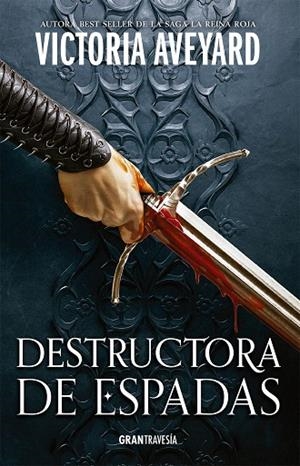 DESTRUCTORA DE ESPADAS. DESTRUCTORA DE REINOS 2 | 9788412473049 | AVERYARD, VICTORIA | Galatea Llibres | Librería online de Reus, Tarragona | Comprar libros en catalán y castellano online