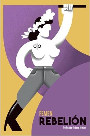 REBELIÓN | 9788496004719 | FEMEN | Galatea Llibres | Llibreria online de Reus, Tarragona | Comprar llibres en català i castellà online