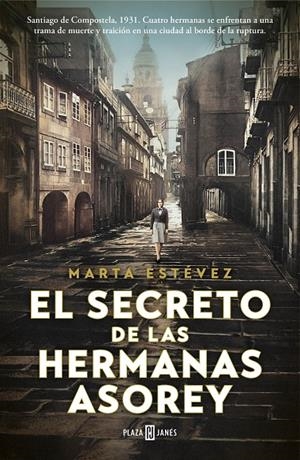 EL SECRETO DE LAS HERMANAS ASOREY | 9788401030871 | ESTÉVEZ, MARTA | Galatea Llibres | Llibreria online de Reus, Tarragona | Comprar llibres en català i castellà online