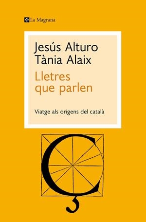 LLETRES QUE PARLEN | 9788419334053 | ALTURO, JESÚS/ALAIX, TÀNIA | Galatea Llibres | Librería online de Reus, Tarragona | Comprar libros en catalán y castellano online