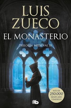 EL MONASTERIO (TRILOGÍA MEDIEVAL 3) | 9788413145617 | ZUECO, LUIS | Galatea Llibres | Librería online de Reus, Tarragona | Comprar libros en catalán y castellano online