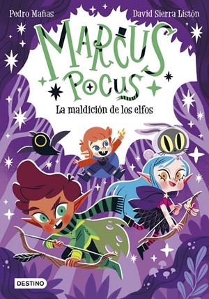 MARCUS POCUS 3. LA MALDICIÓN DE LOS ELFOS | 9788408266747 | MAÑAS, PEDRO/SIERRA LISTÓN, DAVID | Galatea Llibres | Llibreria online de Reus, Tarragona | Comprar llibres en català i castellà online