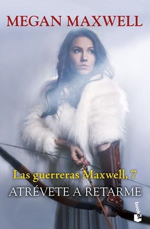 ATRÉVETE A RETARME | 9788408268338 | MEGAN MAXWELL | Galatea Llibres | Llibreria online de Reus, Tarragona | Comprar llibres en català i castellà online