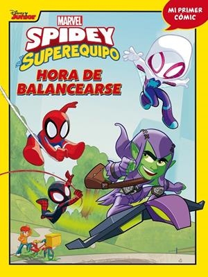 SPIDEY Y SU SUPEREQUIPO. HORA DE BALANCEARSE | 9788418610257 | Galatea Llibres | Librería online de Reus, Tarragona | Comprar libros en catalán y castellano online