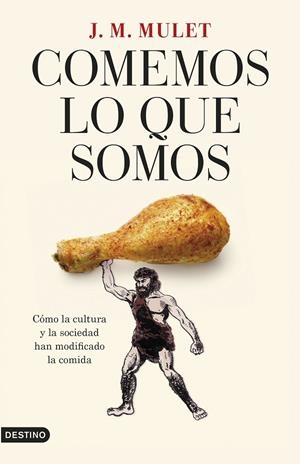 COMEMOS LO QUE SOMOS | 9788423362776 | MULET, J.M. | Galatea Llibres | Llibreria online de Reus, Tarragona | Comprar llibres en català i castellà online
