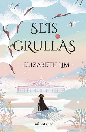 SEIS GRULLAS | 9788445012956 | LIM, ELIZABETH | Galatea Llibres | Llibreria online de Reus, Tarragona | Comprar llibres en català i castellà online