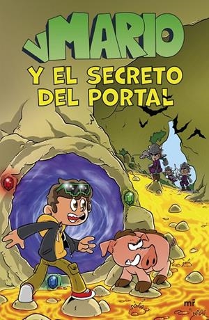 VMARIO Y EL SECRETO DEL PORTAL | 9788427050747 | VMARIO | Galatea Llibres | Librería online de Reus, Tarragona | Comprar libros en catalán y castellano online