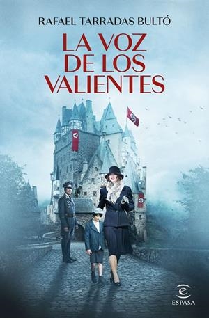 LA VOZ DE LOS VALIENTES | 9788467068542 | TARRADAS BULTÓ, RAFAEL | Galatea Llibres | Librería online de Reus, Tarragona | Comprar libros en catalán y castellano online