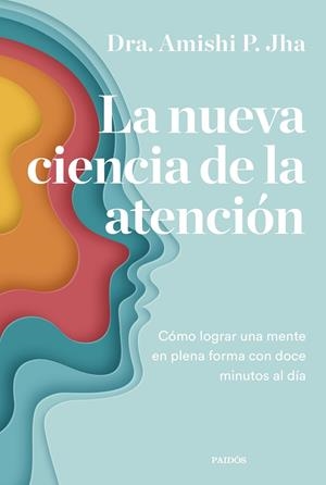 LA NUEVA CIENCIA DE LA ATENCIÓN | 9788449340444 | JHA, AMISHI | Galatea Llibres | Librería online de Reus, Tarragona | Comprar libros en catalán y castellano online