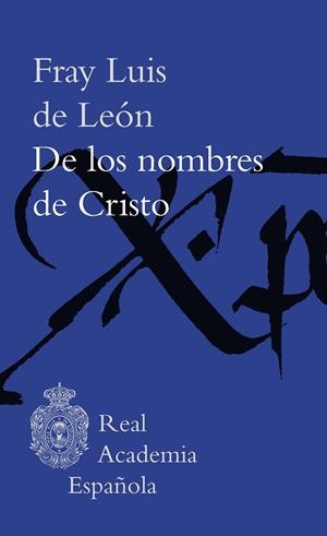 DE LOS NOMBRES DE CRISTO | 9788467068719 | FRAY LUIS DE LEÓN | Galatea Llibres | Librería online de Reus, Tarragona | Comprar libros en catalán y castellano online