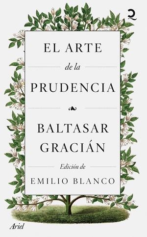EL ARTE DE LA PRUDENCIA | 9788434436046 | GRACIÁN, BALTASAR | Galatea Llibres | Librería online de Reus, Tarragona | Comprar libros en catalán y castellano online