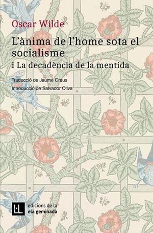 L'ÀNIMA DE L'HOME SOTA EL SOCIALISME I LA DECADÈNCIA DE LA MENTIDA | 9788412452792 | WILDE, OSCAR | Galatea Llibres | Llibreria online de Reus, Tarragona | Comprar llibres en català i castellà online