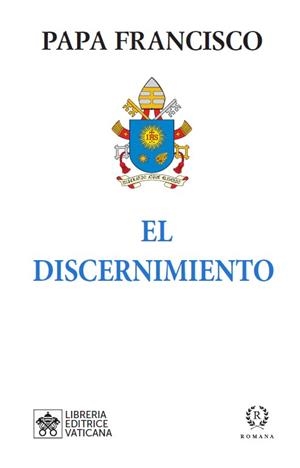 EL DISCERNIMIENTO | 9788419240088 | PAPA FRANCISCO | Galatea Llibres | Librería online de Reus, Tarragona | Comprar libros en catalán y castellano online