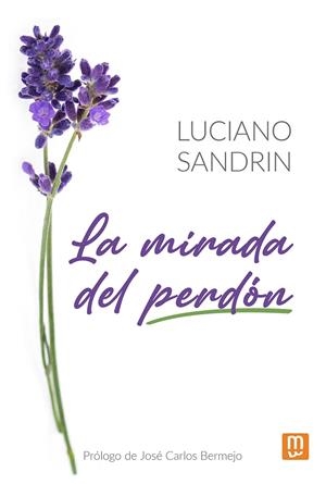 LA MIRADA DEL PERDON | 9788427147409 | LUCIANO SANDRIN | Galatea Llibres | Librería online de Reus, Tarragona | Comprar libros en catalán y castellano online