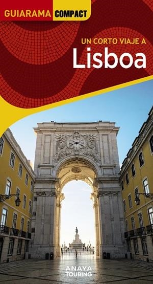 LISBOA GUIARAMA 2023 | 9788491585879 | TARRADELLAS GORDO, ÀLEX/DE OLIVEIRA CUSTÓDIO, RITA SUSANA | Galatea Llibres | Llibreria online de Reus, Tarragona | Comprar llibres en català i castellà online