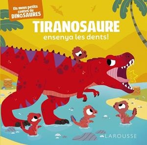 TIRANOSAURE ENSENYA LES DENTS! | 9788419250872 | FRATTINI, STÉPHANE | Galatea Llibres | Librería online de Reus, Tarragona | Comprar libros en catalán y castellano online