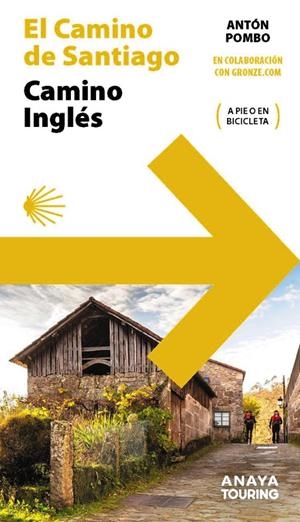GUÍA DEL CAMINO DE SANTIAGO. CAMINO INGLÉS | 9788491584537 | POMBO RODRÍGUEZ, ANTÓN | Galatea Llibres | Llibreria online de Reus, Tarragona | Comprar llibres en català i castellà online