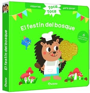 EL FESTÍN DEL BOSQUE! LIBRO CON TEXTURAS PARA | 9791039526524 | CHATEL, CHRISTELLE | Galatea Llibres | Llibreria online de Reus, Tarragona | Comprar llibres en català i castellà online