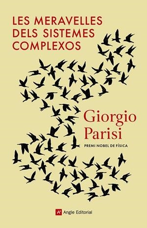 LES MERAVELLES DELS SISTEMES COMPLEXOS | 9788419017505 | PARISI, GIORGIO | Galatea Llibres | Llibreria online de Reus, Tarragona | Comprar llibres en català i castellà online