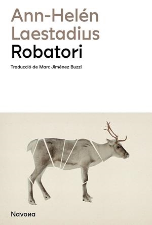 ROBATORI | 9788419311795 | LAESTADIUS, ANN-HELÉN | Galatea Llibres | Librería online de Reus, Tarragona | Comprar libros en catalán y castellano online