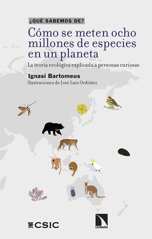 CÓMO SE METEN OCHO MILLONES DE ESPECIES EN UN PLANETA | 9788413526225 | BARTOMEUS, IGNASI | Galatea Llibres | Llibreria online de Reus, Tarragona | Comprar llibres en català i castellà online