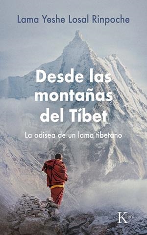 DESDE LAS MONTAÑAS DEL TÍBET | 9788411211314 | LOSAL RINPOCHÉ, LAMA YESHE | Galatea Llibres | Llibreria online de Reus, Tarragona | Comprar llibres en català i castellà online