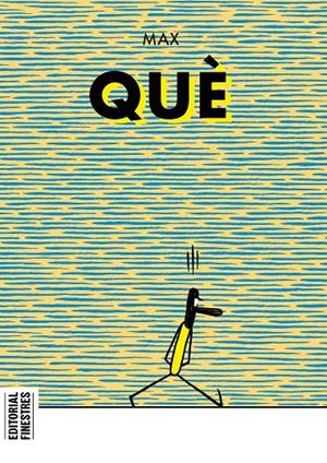 QUÈ | 9788419523051 | MAX | Galatea Llibres | Llibreria online de Reus, Tarragona | Comprar llibres en català i castellà online