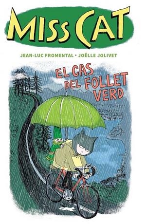 MISS CAT. EL CAS DEL FOLLET VERD | 9788412570557 | FROMENTAL, JEAN-LUC | Galatea Llibres | Librería online de Reus, Tarragona | Comprar libros en catalán y castellano online
