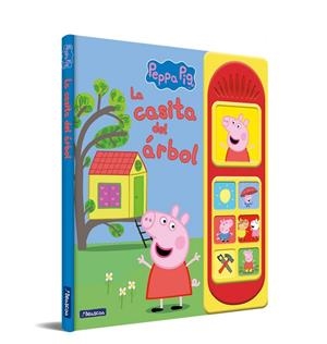 PEPPA PIG LA CASITA DEL ÁRBOL | 9788448861155 | Galatea Llibres | Librería online de Reus, Tarragona | Comprar libros en catalán y castellano online