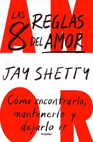 LAS 8 REGLAS DEL AMOR | 9788425364600 | SHETTY, JAY | Galatea Llibres | Librería online de Reus, Tarragona | Comprar libros en catalán y castellano online
