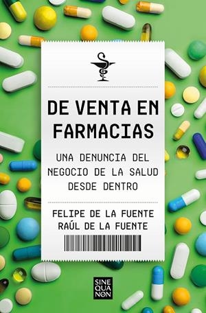 DE VENTA EN FARMACIAS | 9788466674881 | DE LA FUENTE, FELIPE/DE LA FUENTE, RAÚL | Galatea Llibres | Llibreria online de Reus, Tarragona | Comprar llibres en català i castellà online