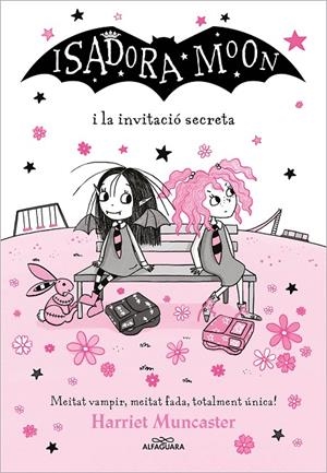 LA ISADORA MOON 12 - LA ISADORA MOON I LA INVITACIÓ SECRETA | 9788418915758 | MUNCASTER, HARRIET | Galatea Llibres | Librería online de Reus, Tarragona | Comprar libros en catalán y castellano online
