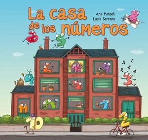LA CASA DE LOS NÚMEROS | 9788448864255 | PUNSET, ANA/SERRANO, LUCÍA | Galatea Llibres | Llibreria online de Reus, Tarragona | Comprar llibres en català i castellà online