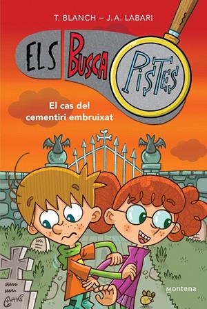 EL CAS DEL CEMENTIRI EMBRUIXAT (ELS BUSCAPISTES 4) | 9788419241603 | BLANCH, TERESA/LABARI, JOSÉ ÁNGEL | Galatea Llibres | Llibreria online de Reus, Tarragona | Comprar llibres en català i castellà online