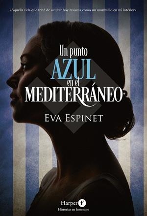 UN PUNTO AZUL EN EL MEDITERRÁNEO | 9788418976469 | ESPINET, EVA | Galatea Llibres | Librería online de Reus, Tarragona | Comprar libros en catalán y castellano online