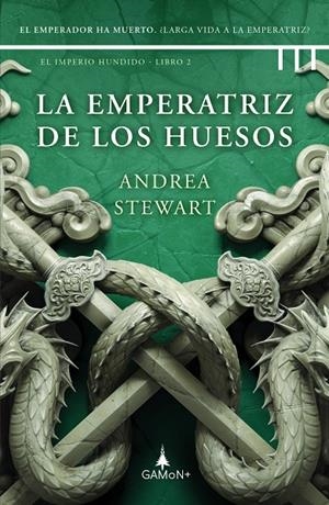LA EMPERATRIZ DE LOS HUESOS | 9788418711848 | STEWART, ANDREA | Galatea Llibres | Llibreria online de Reus, Tarragona | Comprar llibres en català i castellà online