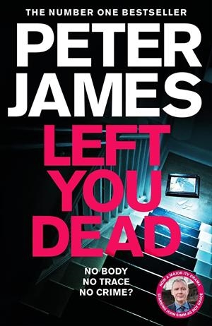 LEFT YOU DEAD | 9781529004250 | JAMES, PETER | Galatea Llibres | Librería online de Reus, Tarragona | Comprar libros en catalán y castellano online
