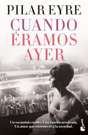 CUANDO ÉRAMOS AYER | 9788408269663 | EYRE, PILAR | Galatea Llibres | Llibreria online de Reus, Tarragona | Comprar llibres en català i castellà online